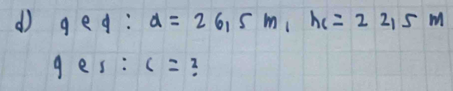 qed: d=26,5m, hc=22,5m
9e_5 : c= 2