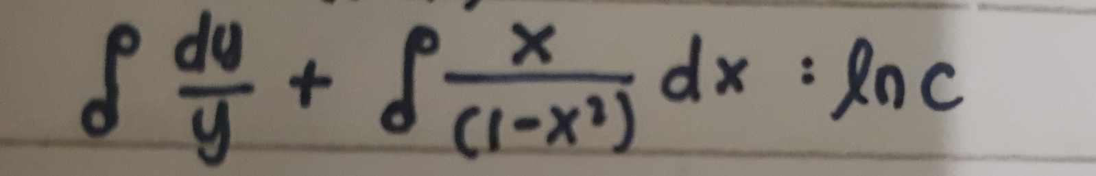 ∈t  dy/y +∈t  x/(1-x^2) dx=ln c