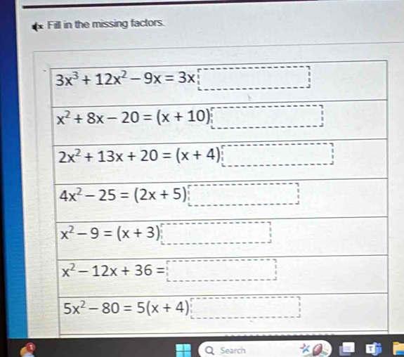 Fill in the missing factors.
Q Search