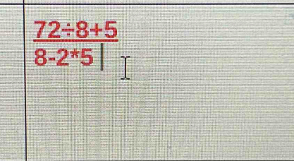  (72/ 8+5)/8-2^(ast)5| 