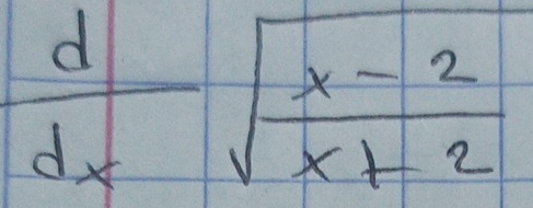  d/dx sqrt(frac x-2)x+2