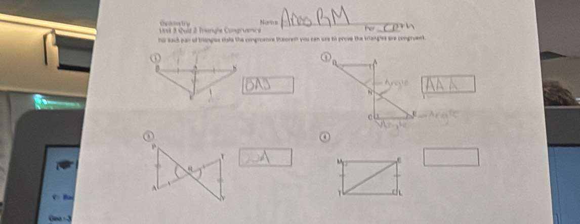 deaatry Name __her 
hu each par of tranpes sate the congruebrs theorem you can we to prove the triangles are congruent. 
① 

1 
L