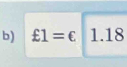 £1=€□ 1.18