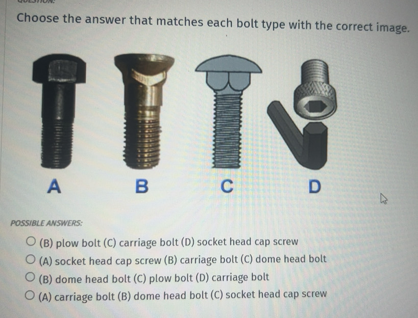 Solved: Choose the answer that matches each bolt type with the correct ...