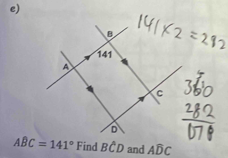 Ahat BC=141° Find Bwidehat CD and Awidehat DC