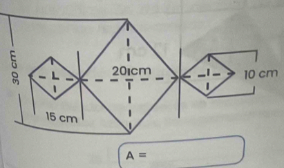 201cm _1_ 
- L 10 cm
15 cm
A=