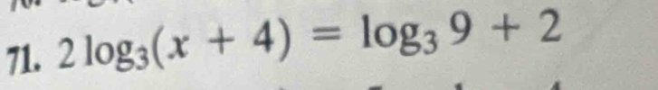 2log _3(x+4)=log _39+2