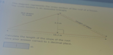 cgratn repreerds the crome soction af the rad of a hae 
e c a suctióm lo in ionscalós triangia 
Give your answer correct to 1 decimal place. 
/ 
m