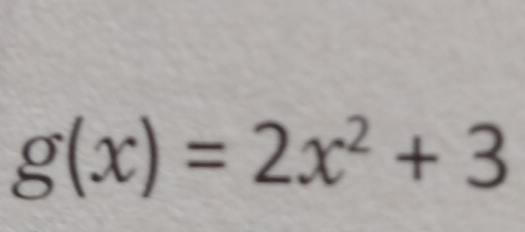 g(x)=2x^2+3