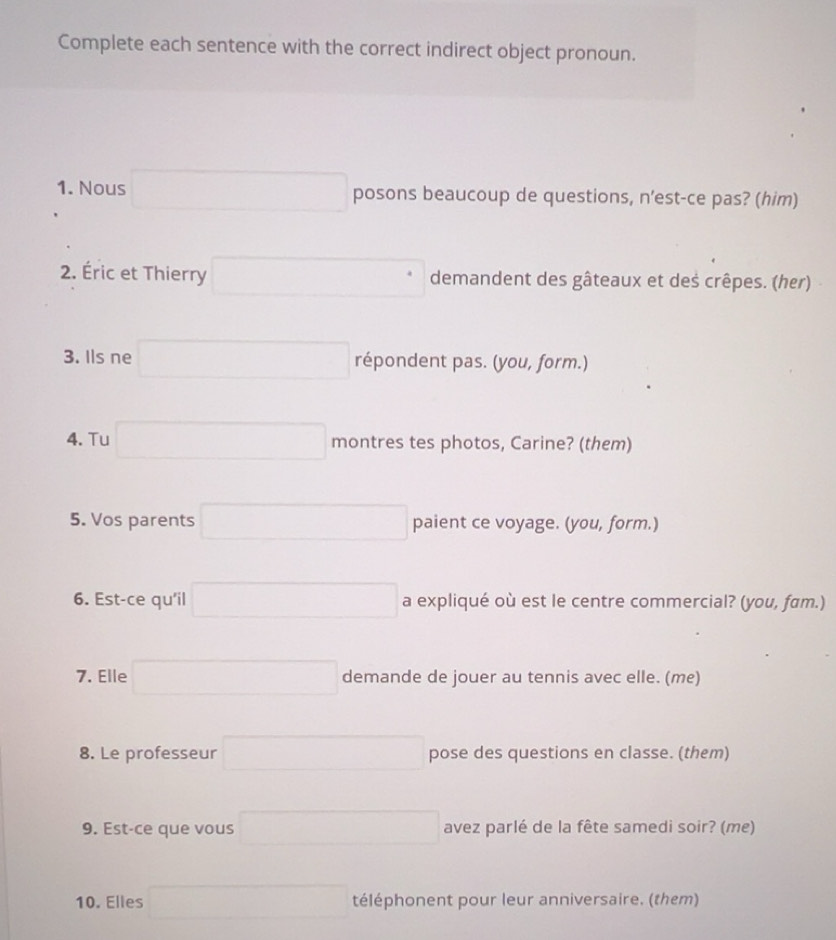 Solved: Complete each sentence with the correct indirect object pronoun ...