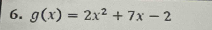 g(x)=2x^2+7x-2