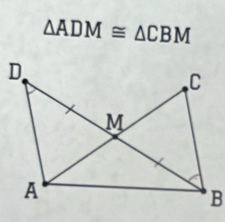 △ ADM≌ △ CBM