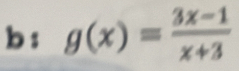 g(x)= (3x-1)/x+3 