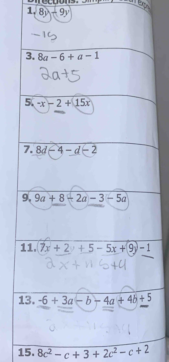 Texpr
1. 8y-9y
15. 8c^2-c+3+2c^2-c+2