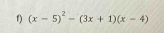 (x-5)^2-(3x+1)(x-4)