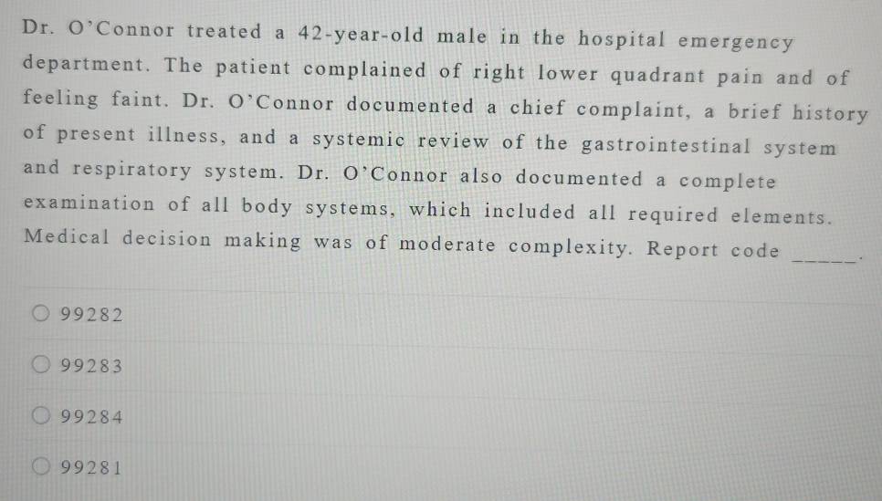 Solved: Dr. O’Connor treated a 42-year-old male in the hospital ...