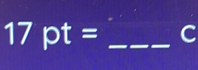 17pt=
C