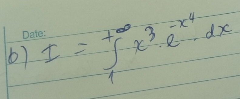 67 I=∈tlimits _1^((+∈fty)x^3)· e^(-x^4)dx