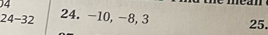 ca
24-32 24. -10, -8, 3 25.