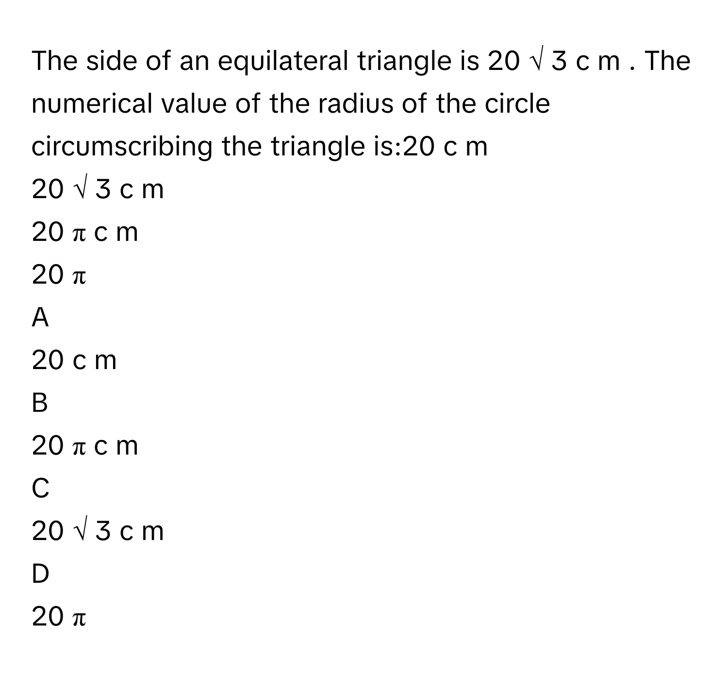 solved-the-side-of-an-equilateral-triangle-is-20-3-c-m-the