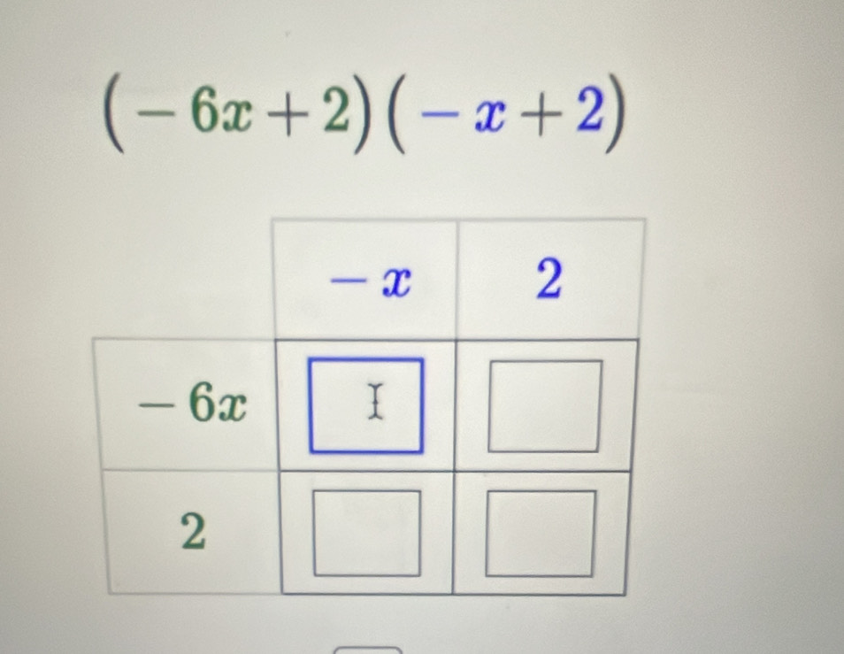 (-6x+2)(-x+2)