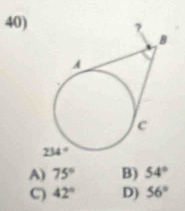 A) 75° B) 54°
C) 42° D) 56°