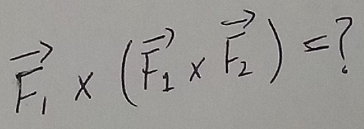 vector F_1* (vector F_1* vector F_2)= (