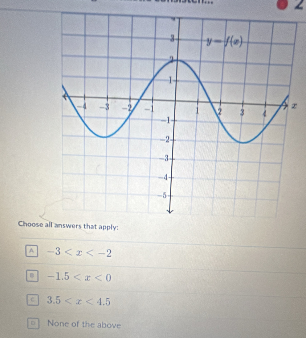 Choose aapply:
A -3
B -1.5
C. 3.5
D None of the above