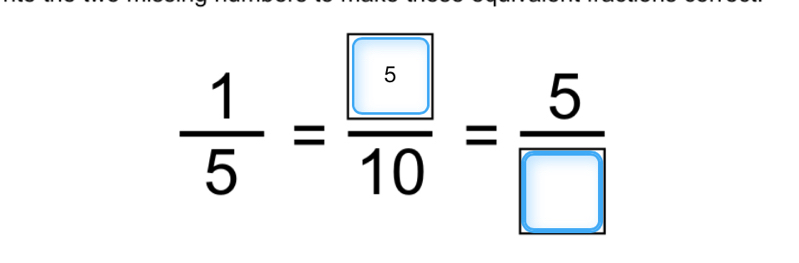  1/5 = 5/10 = 5/□  