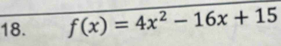 f(x)=4x^2-16x+15