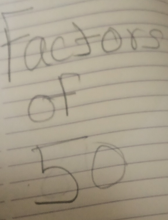 factors
 of/50 