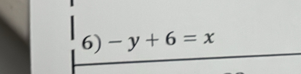 -y+6=x