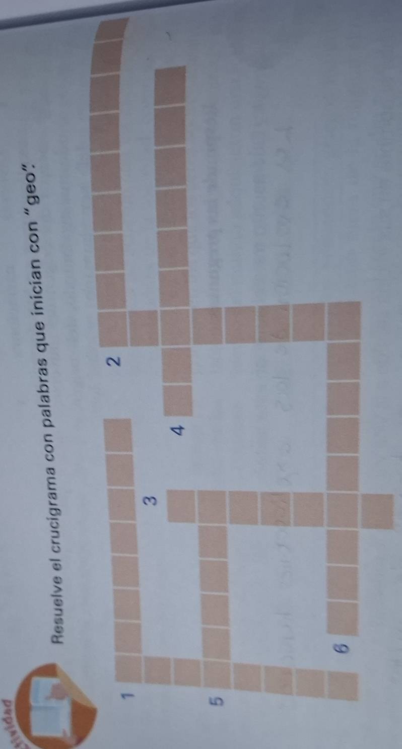 tividad 
Resuelve el crucigrama con palabras que inician con “geo?