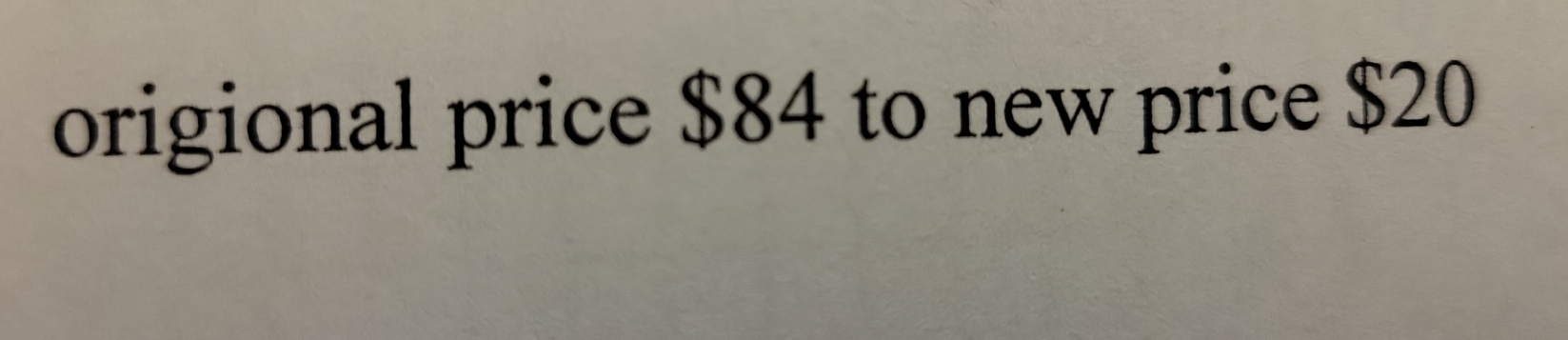 origional price $84 to new price $20