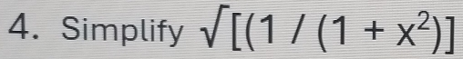 Simplify sqrt([(1/(1+x^2)])