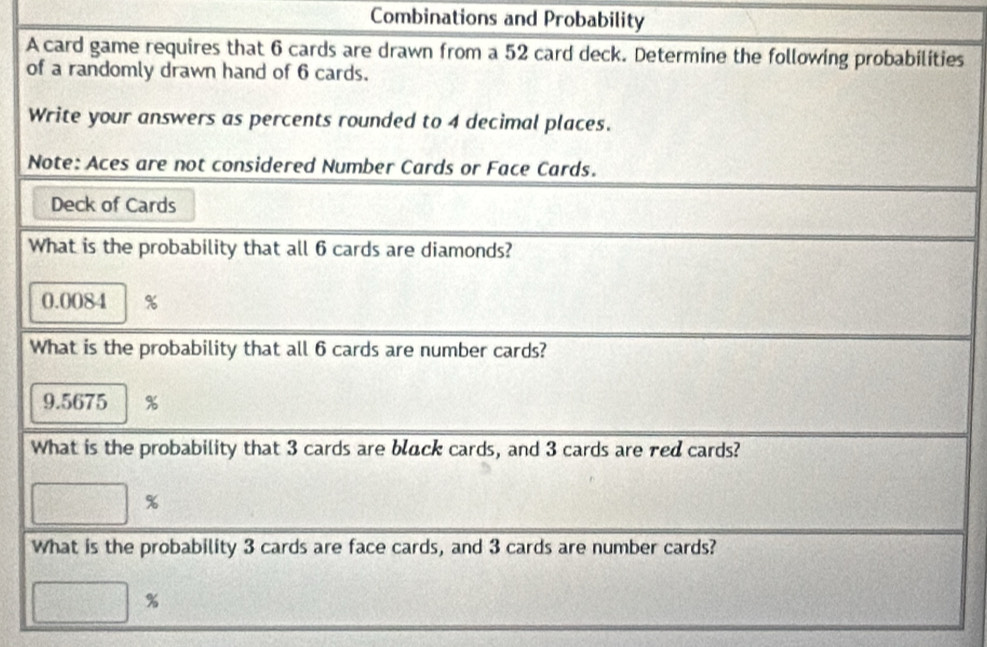 Solved: Combinations and Probability A card game requires that 6 cards ...