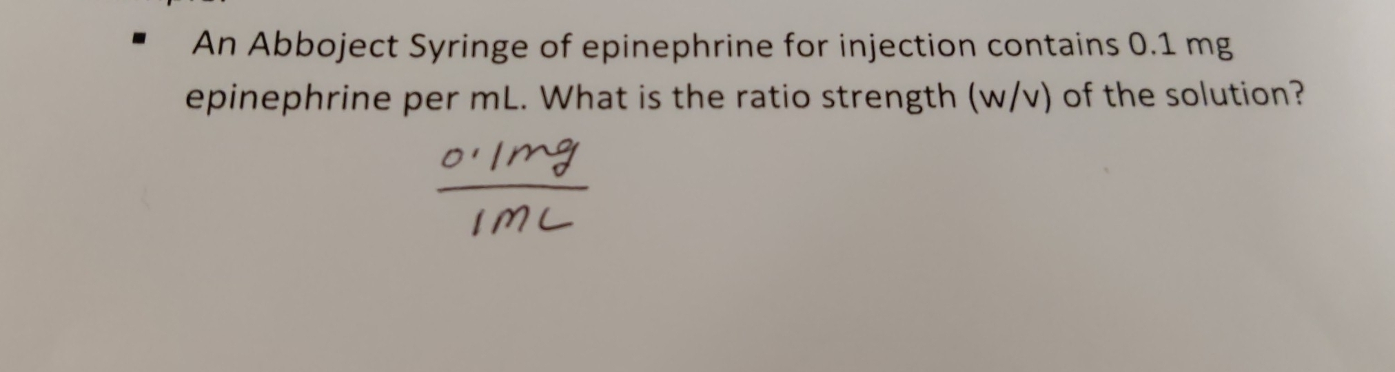 Solved: An Abboject Syringe of epinephrine for injection contains 0.1 ...