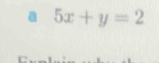 a 5x+y=2