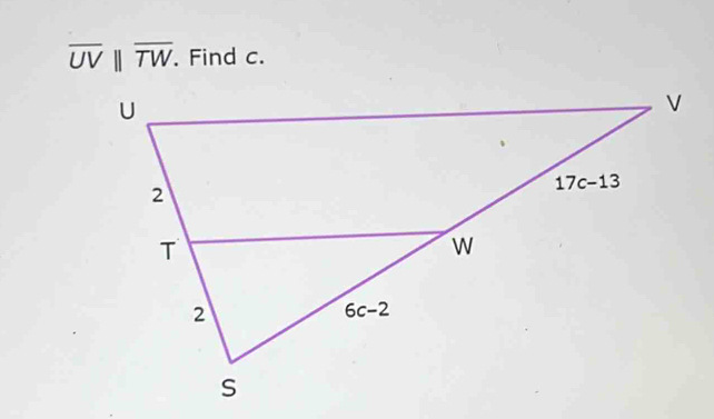 overline UVparallel overline TW. Find c.