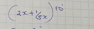 (2x+ 1/5x )^10