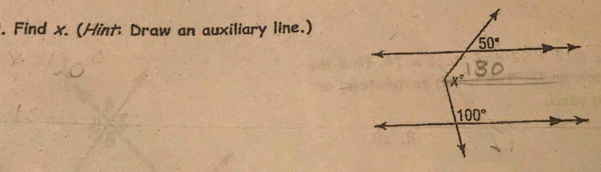 Find x. (Hint Draw an auxiliary line.)