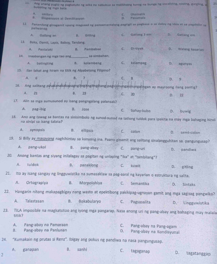 Solved: Preboaão filpino 11. Ang unang yugto ng pagkatuto ng wika na ...