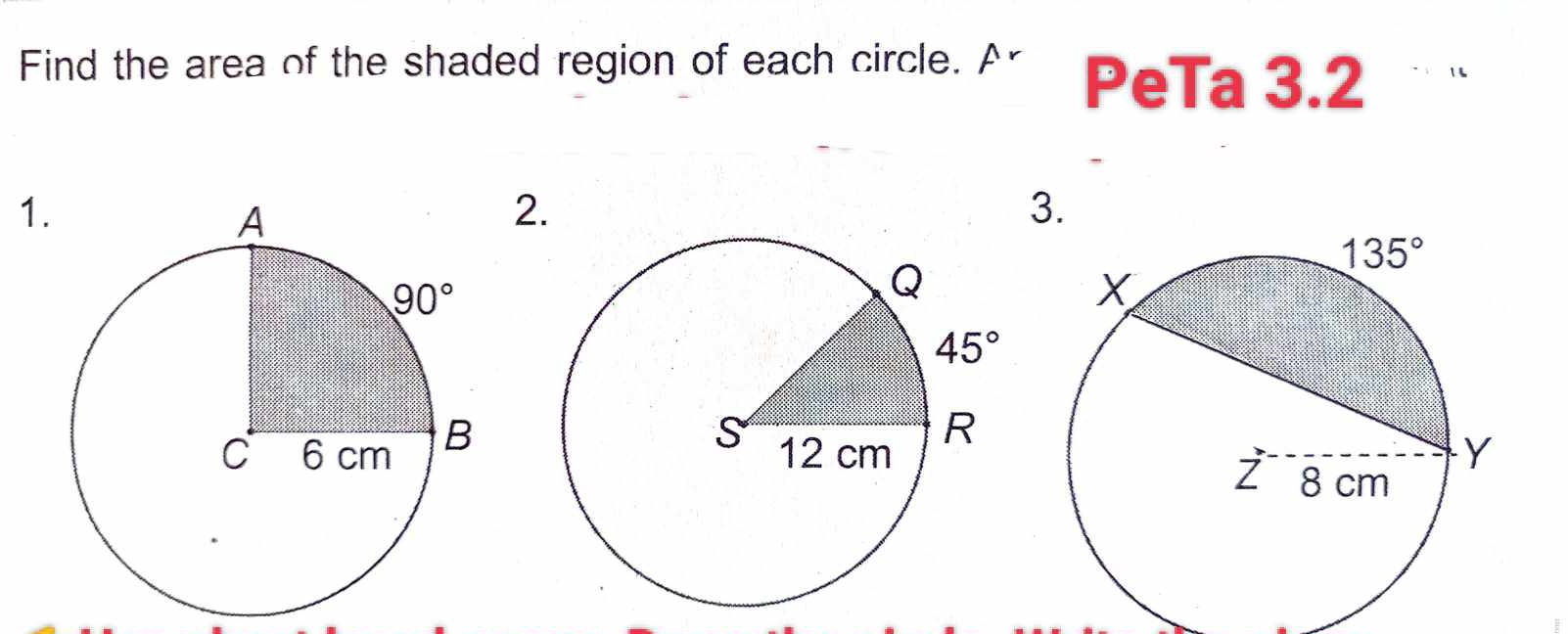 Find the area of the shaded region of each circle. A PeTa 3.2 . 
1
2.
3.