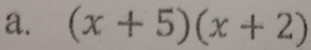 (x+5)(x+2)