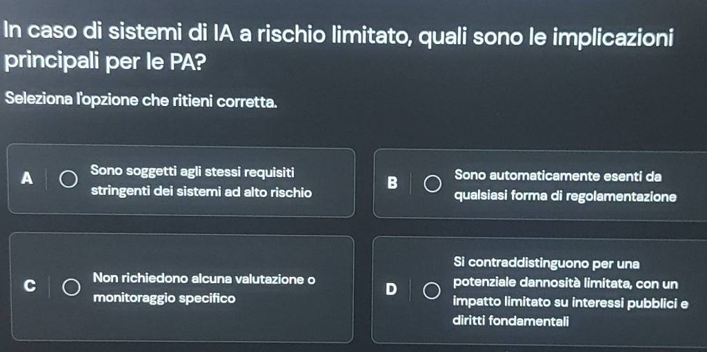 Risolto:In caso di sistemi di IA a rischio limitato, quali sono le ...