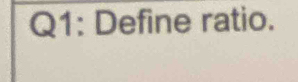 Define ratio.