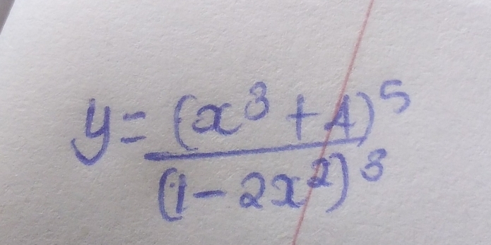 y=frac (x^3+4)^5(1-2x^2)^3