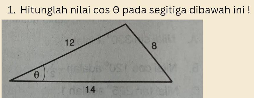 Hitunglah nilai cos θ pada segitiga dibawah ini !