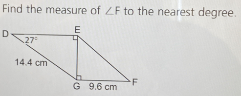 Find the measure of ∠ F to the nearest degree.