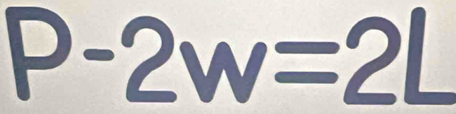 P-2w=2L